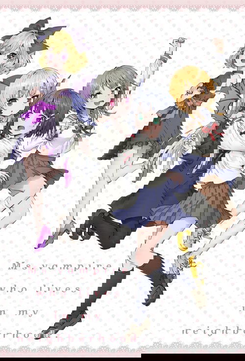 Ms. Vampire Who Lives in My Neighborhood.