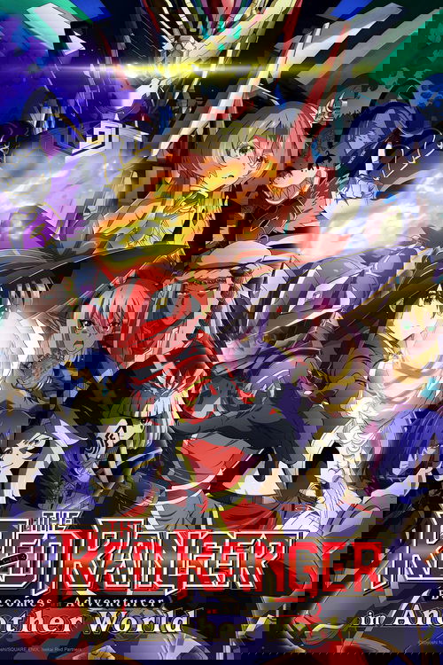 The Red Ranger Becomes an Adventurer in Another World