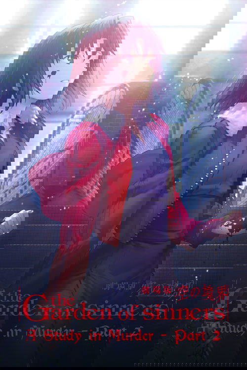 The Garden of Sinners: A Study in Murder (Part 2)